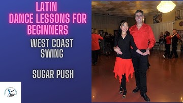 Dance Lessons for Beginner West Coast Swing - Sugar Push