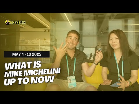 What is Mike Michelini Up To Now - May 4 - 10, 2025