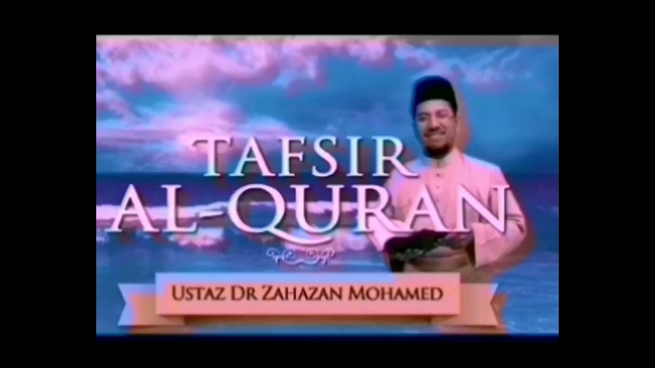 07. Tafsir surah الحجر (AL-HIJR) : LEMBAYUNG AL-QURAN @ IKIM