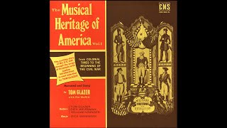 (4/8) Musical Heritage of America (Vol. 1) - Tom Glazer