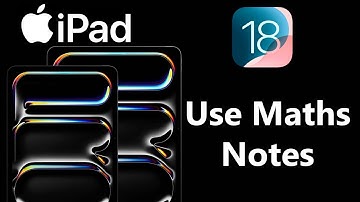 iOS 18: How To Use Maths Notes In Calculator App On iPad