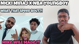 Mike WiLL Made-It - What That Speed Bout?! (feat. Nicki Minaj & YoungBoy Never Broke Again) Reaction