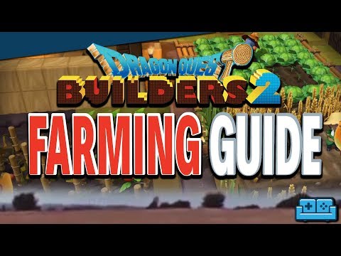 DRAGON QUEST BUILDERS 2 | FARMING GUIDE