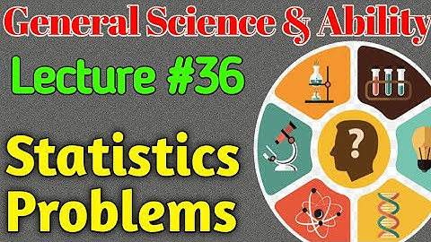 GSA | Lecture #36 - Statistics for CSS UPSC PMS