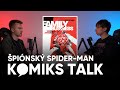 KOMIKS TALK #2 | SPIDER-MAN: Rodinný podnik | Peter má sestru a KINGPIN krade zlato v Káhiře?
