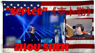 2022.03.11【PERFORMANCE】'Kepler'《克卜勒》 REACTION WOW  another goody by you know who! ZHOU SHEN