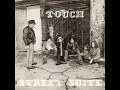 Touch -  Street Suite  1969  (full album)