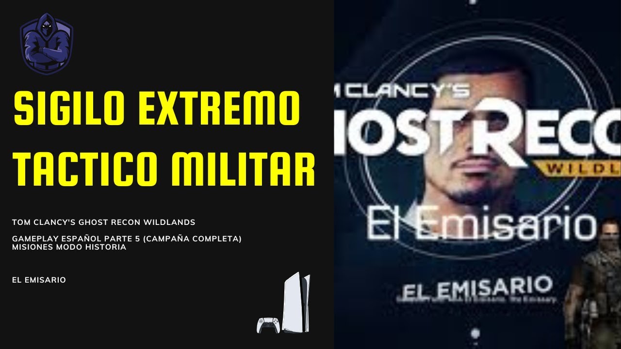 Ghost Recon Wildlands Gameplay Español Parte 5 - Campaña Completa SIGILO EXTREMO TACTICO MILITAR