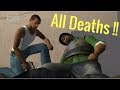 GTA San Andreas - All Major Deaths