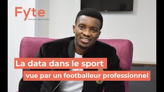 Paroles d'expert #5 - Benjamin Moukandjo : La data dans le sport vue par un footballeur - Fyte