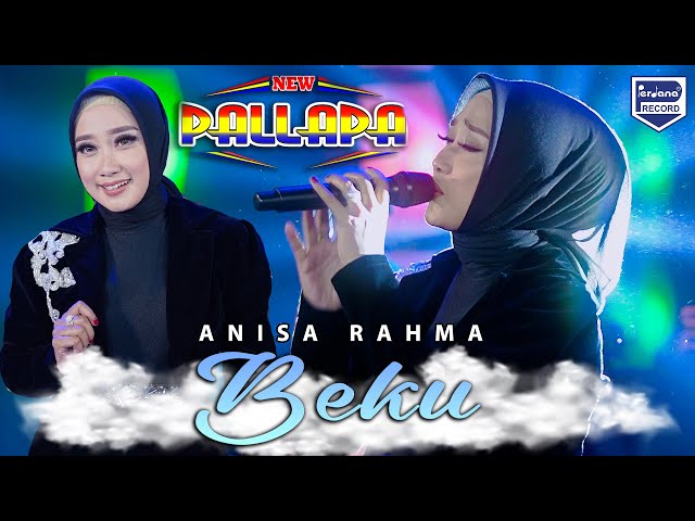 Beku - Anisa Rahma - New Pallapa  (Official Live Music) class=