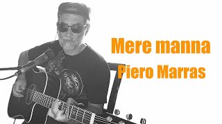 Mere manna   Piero Marras.  Cover acustica di Massimo Allegri