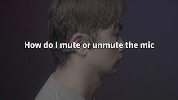 AfterShokz OPENCOMM FAQ - Mute On and Mute Off during a call