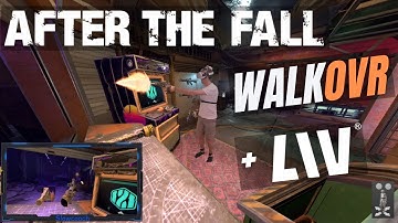 After the fall: mixed reality in VR using LIV and Walkovr