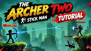 The Archers 2: Stickman Game Complete Tutorial & Gameplay! 🏹🔥 screenshot 1