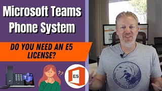 Microsoft Teams Phone System: Do you need an E5 license? screenshot 4
