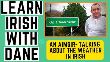 How to Speak Irish - Talking about the weather