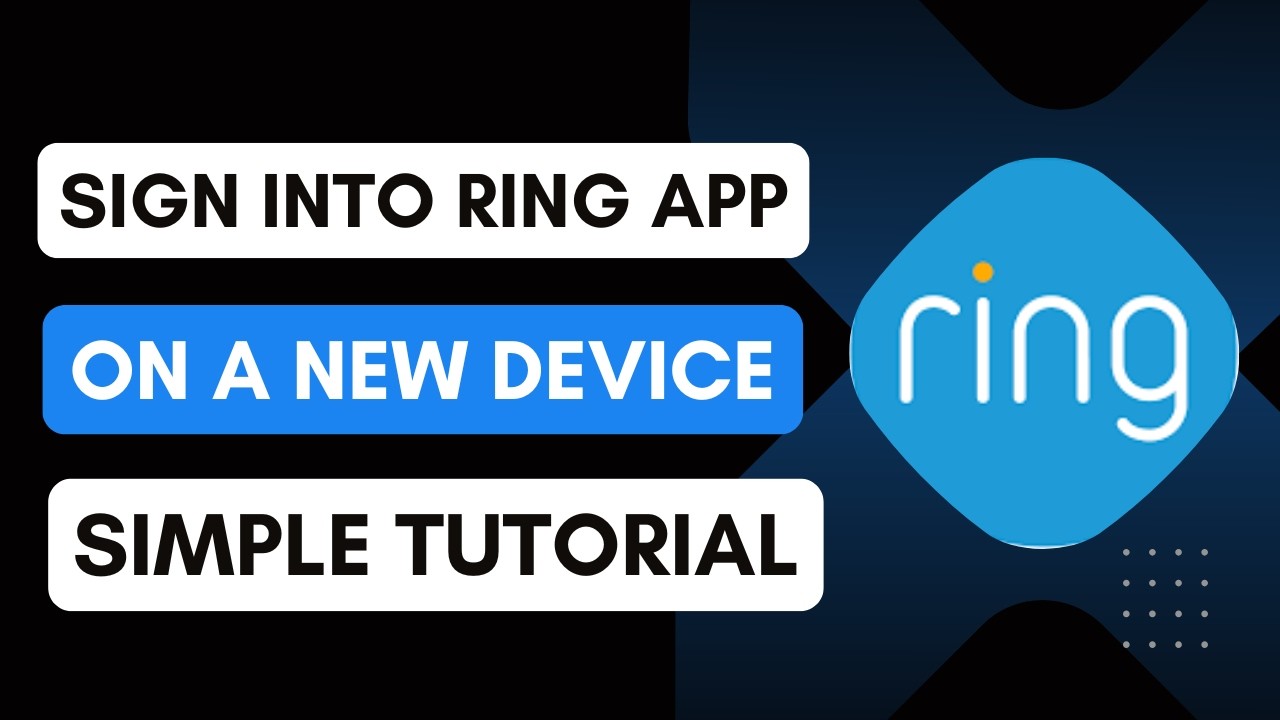Ring: How to sign into the Ring app on a new device - YouTube