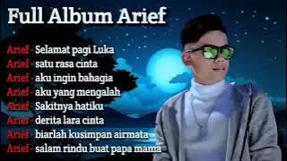 Selamat Pagi Luka   Arief   Full Album Arief 2023  Trending Music Populer Indonesia   Audio Jernih