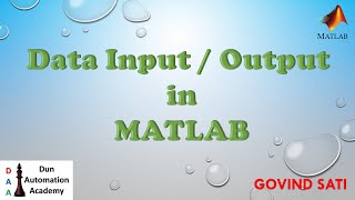 Lecture 03 Data Input Output in MATLAB