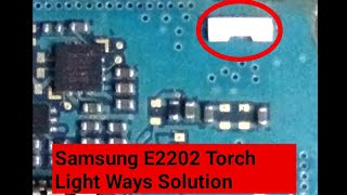 Samsung E2202 Torch Light Solution