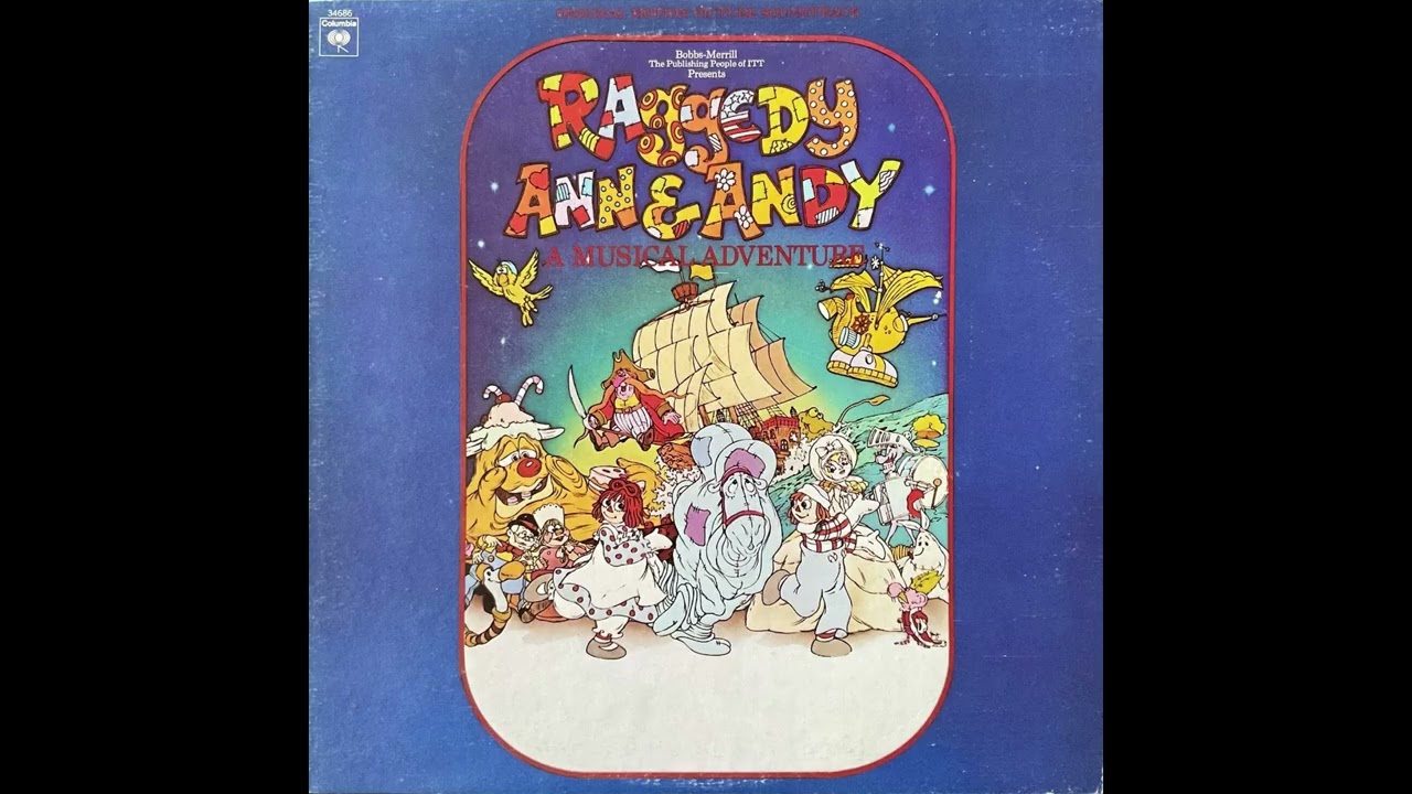 Raggedy Ann and Andy: A Musical Adventure: 