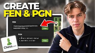 How to Create FEN and PGN Files for Chess Game on Chess.com | Tutorial 2026
