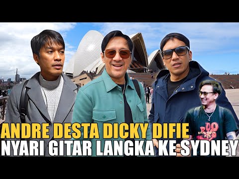 ANDRE DESTA DICKY DIFIE KE SYDNEY NYARI GITAR LANGKA.. VINCENT IRI BANGET GAK BISA IKUT