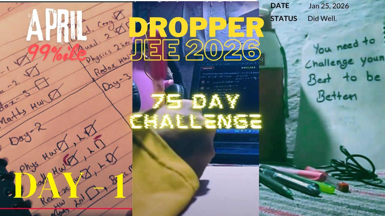 JEE Dropper 75 Day Challenge || Day 1 || 