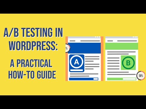 A/B Testing in WordPress: A Practical How-To Guide