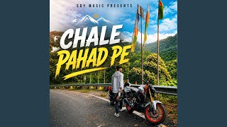 Chale Pahad Pe