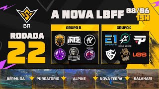 A NOVA LBFF????FFWS BR ????RODADA 22 - GRUPOS B e C | LBFF ???? #FREEFIRE