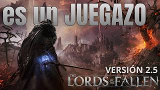 Lords Of The Fallen es un JUEGAZO con la NUEVA ACTUALIZACIÓN 2.5 (Analisis rapido)