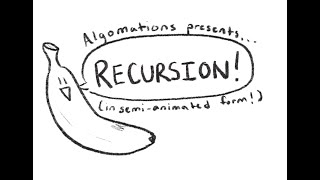Algomations - Episode 1: An Intro to Recursion