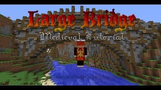 How to Make a Large Medieval Bridge (Minecraft Tutorial)