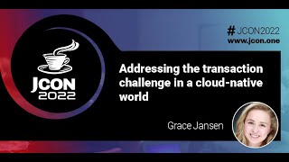 Addressing the transaction challenge in a cloud-native world | Grace Jansen (EN)