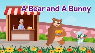 A Bear and A Bunny | Galaxy Rhymes \& Stories | Level C