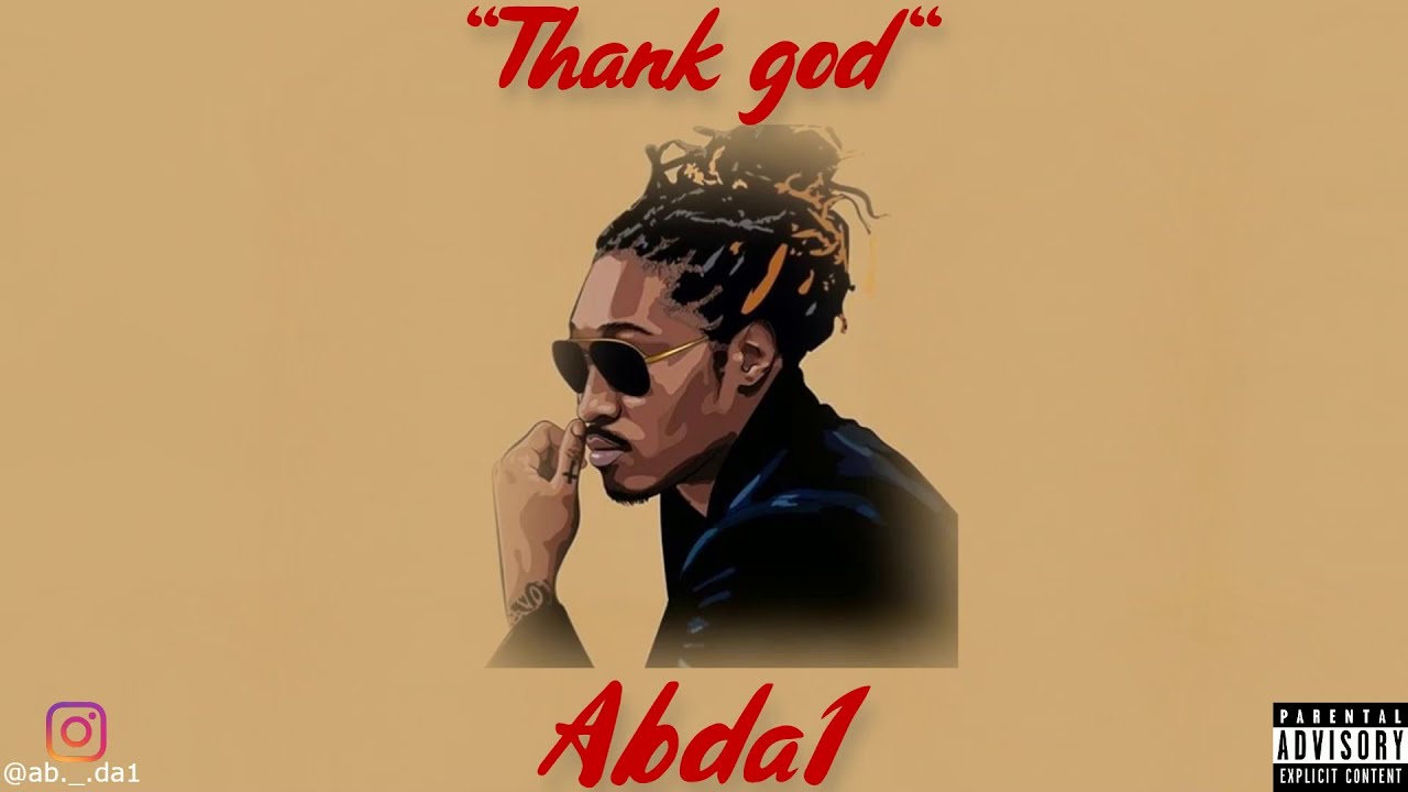 (FREE) FUTURE "THANK GOD"  TYPE BEAT (Prod. Abda1) 2021 TRAP/RAP AMBIENT INSTRUMENTAL BEAT
