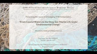 EMB Science Webinar: From Coastal Waters to the Deep Sea: Marine Life Under Environmental Change
