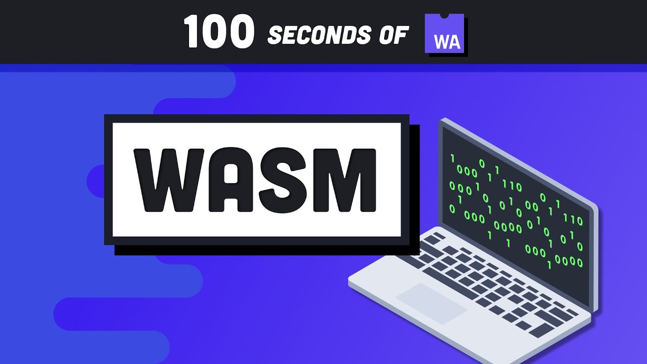 WebAssembly (WASM) in 100 Seconds