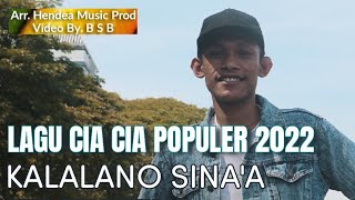 LAGU CIA CIA KALALANO SINA'A ( Voc. Junardin )