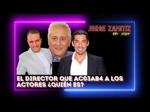 Director que ac0s4ba actores !!! #actoresmexicanos