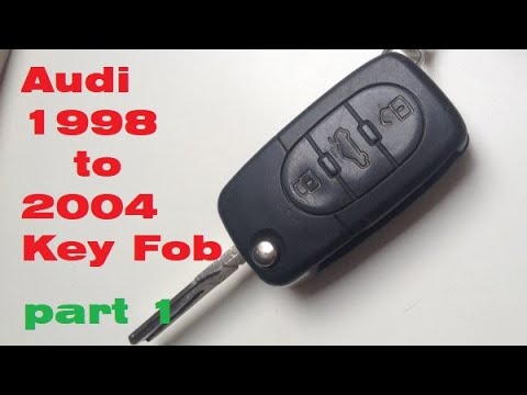 how to fix/upgrade your audi key fob 1995 to 2009 Pt1
