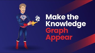 How to Make the Knowledge Graph Appear
