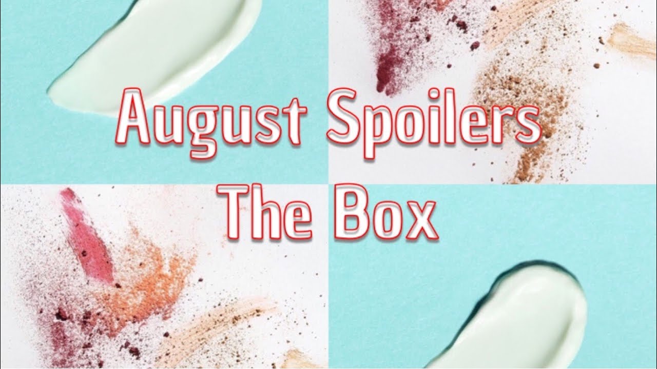 Spoilers for August 2020 The Box Makeup Hues and Views