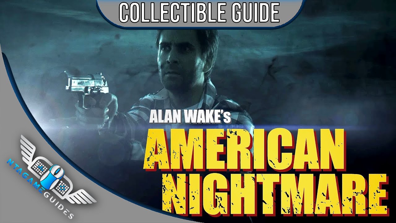 Alan Wake American Nightmare Guide