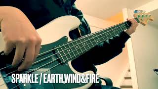 Sparkle / Earth,Wind&amp;Fire / Bass Cover