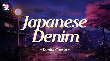 Thumbnail of Daniel Caesar - Japanese Denim | Lyrics