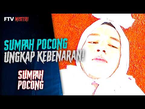 Pocong Oath: Ami's Way to Find the Truth | Mystery FTV