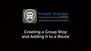 Creating a Group Stop and Adding it to a Route screenshot 5